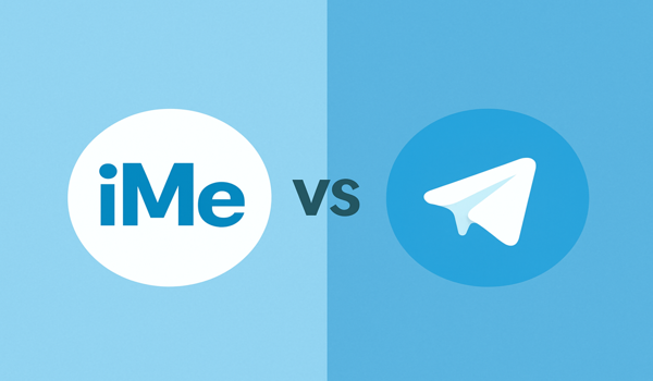 iMe和Telegram有什么不同？详解两者优势